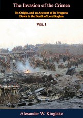 Invasion of the Crimea: Vol. I [Sixth Edition]