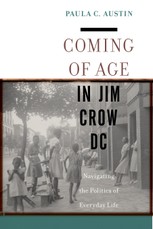 Coming of Age in Jim Crow DC