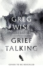 Grief Talking
