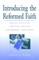 Introducing the Reformed Faith