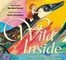 Wild Inside: Finding Joy with Mary Oliver