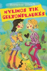 Mylimos tik geltonplaukės