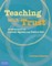 Teaching with Trust
