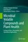 Microbial Volatile Compounds and Plant Health