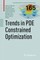Trends in Pde Constrained Optimization