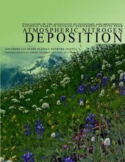 Evaluation of the Sensitivity of Inventory and Monitoring National Parks to Nutrient Enrichment Effects from Atmospheric Nitrogen Deposition Southern Colorado Plateau Network