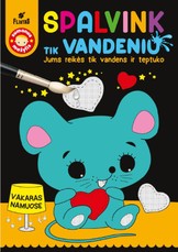 Spalvink tik vandeniu. Vakaras namuose