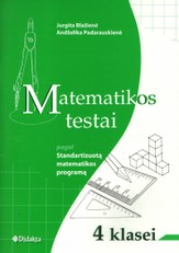 Matematikos testai 4 klasei. Pagal Standartizuotą matematikos programą
