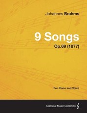 9 Songs - For Piano and Voice Op.69 (1877)