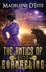 The Antics of Evangeline