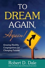 To Dream Again, Again!