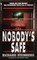 Nobody's Safe