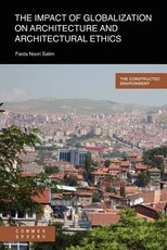 The Impact of Globalisation on Architecture and Architectural Ethics