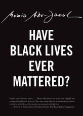 Have Black Lives Ever Mattered?