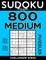 Sudoku Book 800 Medium Puzzles