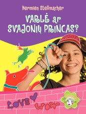 Varlė ar svajonių princas?