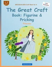 BROCKHAUSEN Craft Book Vol. 6 - The Great Craft Book