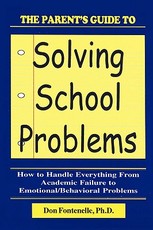 The Parent's Guide to Solving School Problems