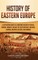 History of Eastern Europe