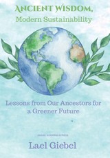 Ancient Wisdom, Modern Sustainability