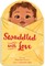 Swaddled with Love