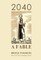 2040: A Fable