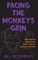 Facing the Monkey's Grin