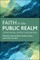 Faith in the Public Realm