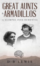 Lewis, D: Great Aunts and Armadillos