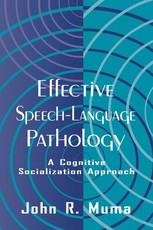 Muma, J: Effective Speech-language Pathology