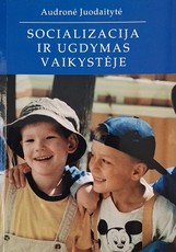 Socializacija ir ugdymas vaikystėje