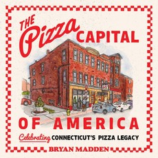 The Pizza Capital of America