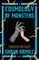 A Cosmology of Monsters