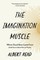 The Imagination Muscle