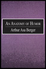 An Anatomy of Humor