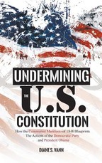 Undermining the U.S. Constitution