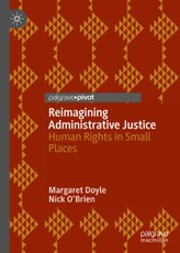 Reimagining Administrative Justice