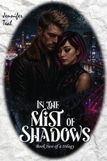 In the Mist of Shadows