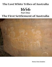 The Lost White Tribes of Australia Part 1