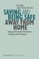 Saving and Being Safe Away from Home