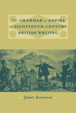 The Grammar of Empire in Eighteenth-Century British Writing
