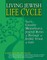 Living Jewish Life Cycle