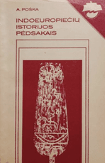 Indoeuropiečių istorijos pėdsakais