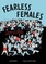 Fearless Females