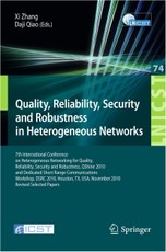 Quality, Reliability, Security and Robustness in Heterogeneous Networks