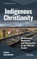 Indigenous Christianity