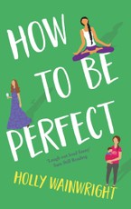 How To Be Perfect