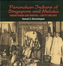 Peranakan Indians of Singapore and Melaka