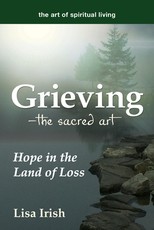 Grieving--The Sacred Art