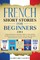 French Short Stories for Beginners 5 in 1
